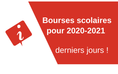 Bourses scolaires pour 2020-2021 : derniers jours !