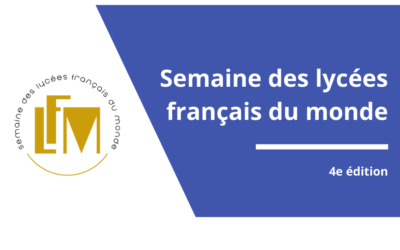 Semaine des lycées français du monde